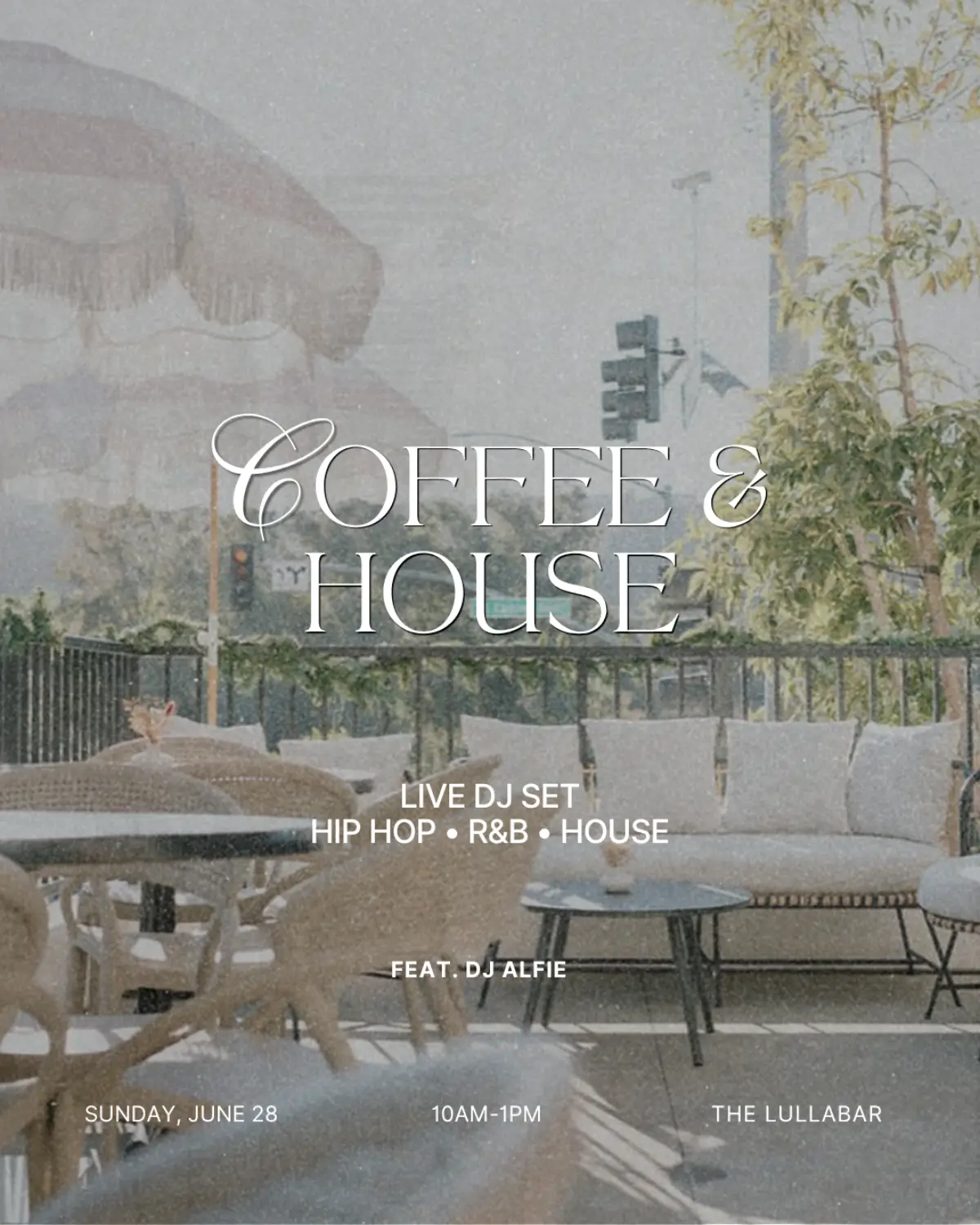 Coffee & House feat. DJ Alfie — Live DJ Set, June 28, 2026 at The Lullabar